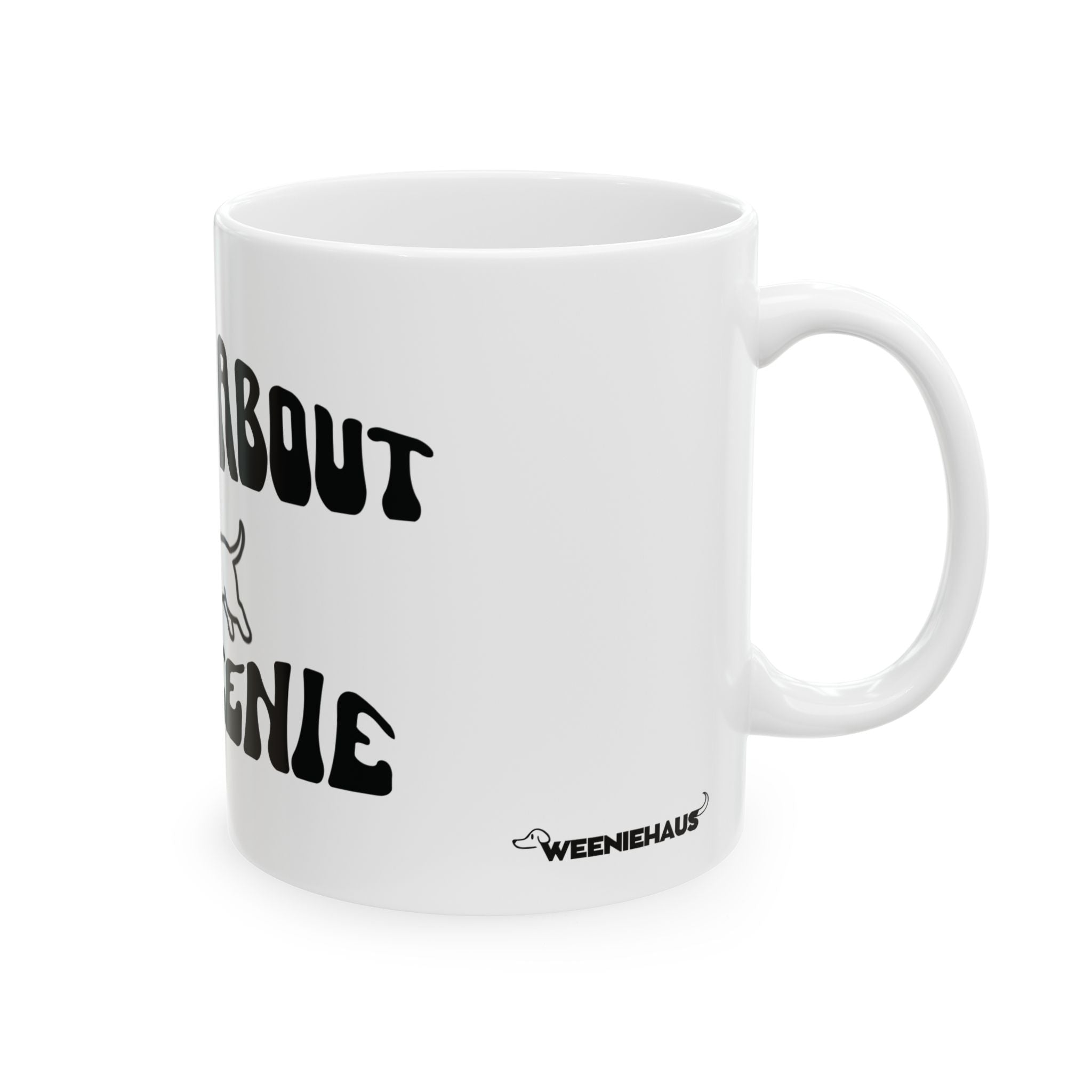 My Weenie Mug